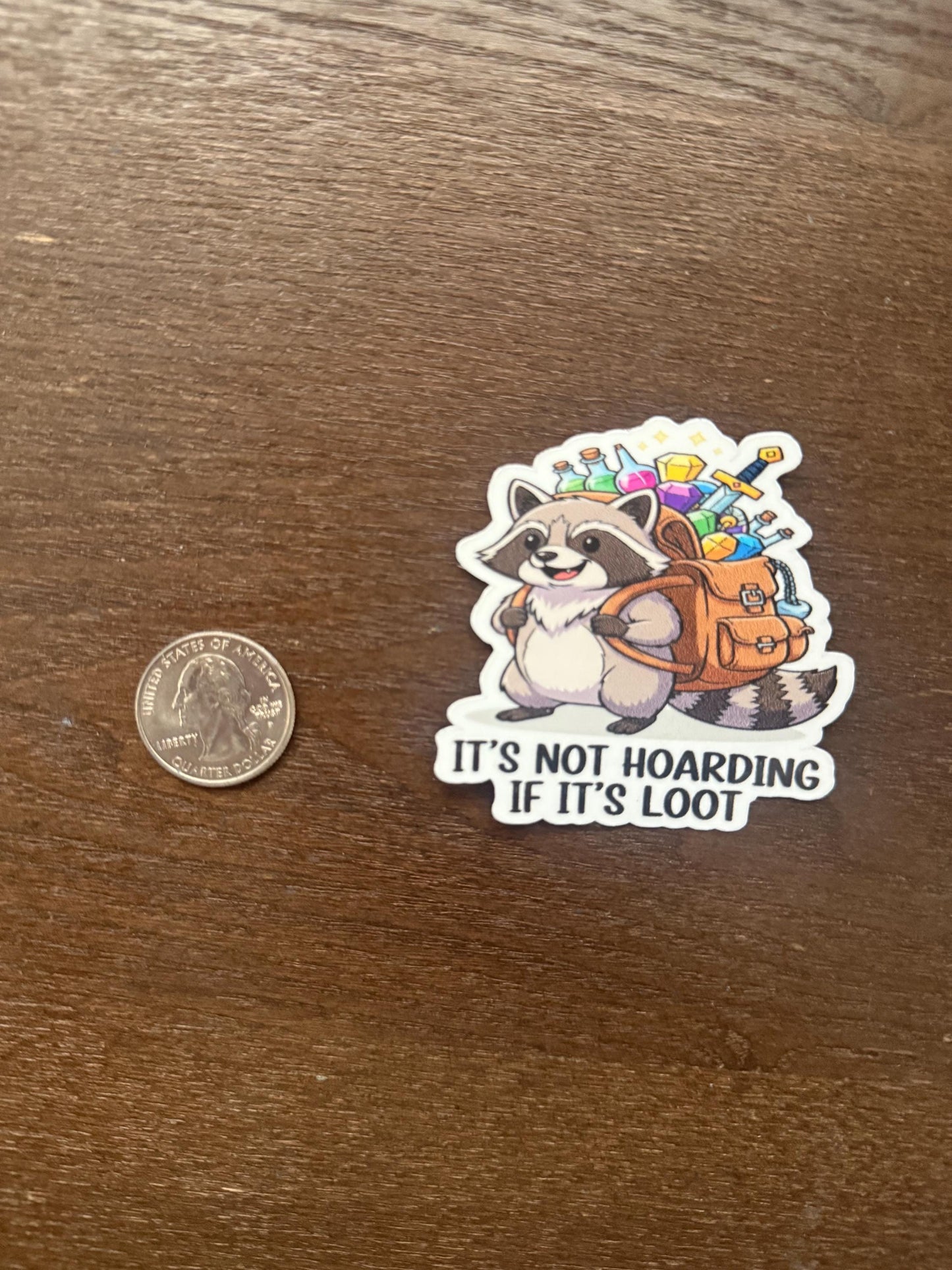 It's Not Hoarding If It's Loot Raccoon Sticker | Funny Gamer Decal | RPG D&D DnD Gift | Cute Loot Bag Art | Dungeon Master DM Vinyl |