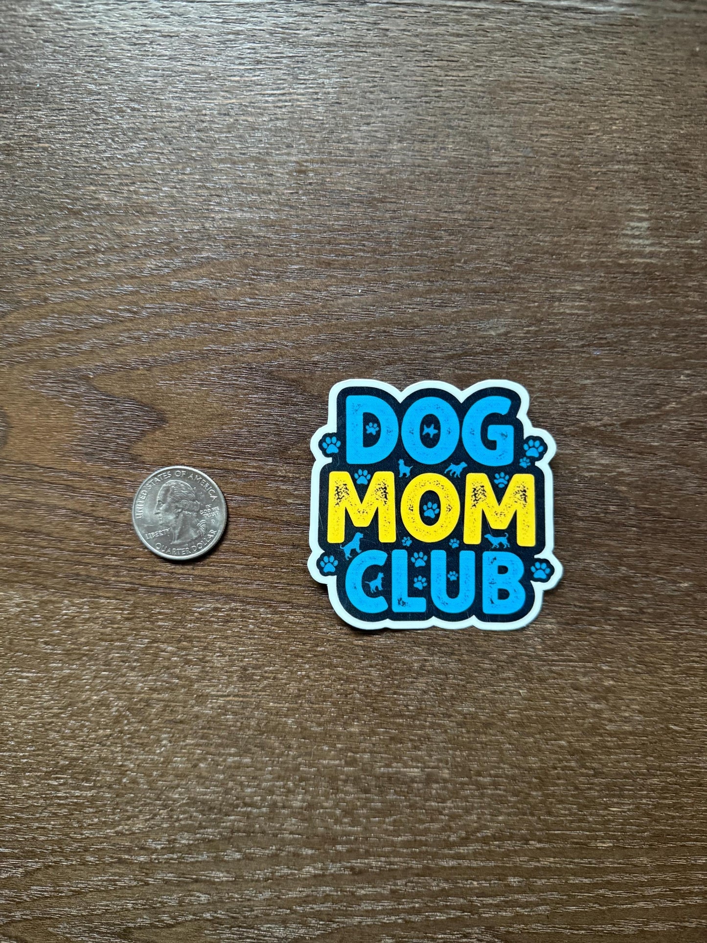 Dog Mom Club Sticker | Pet Lover Decal | Dog Mama Vinyl | Fur Mom Gift | Canine Parent Club Art | Puppy Mama Laptop Sticker | Mommy Dog