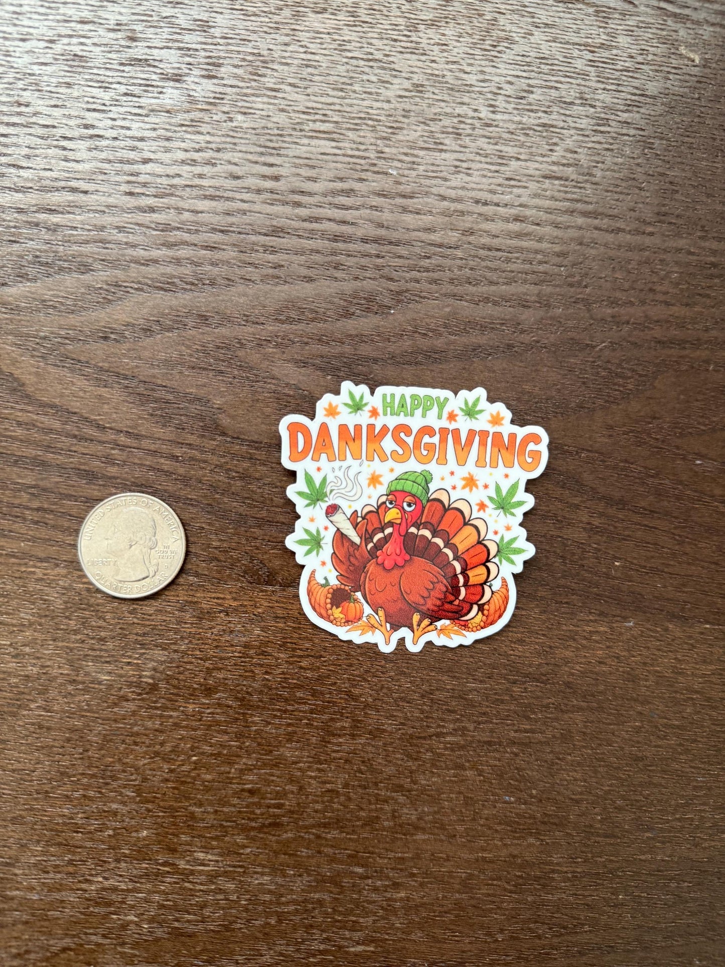 Happy Danksgiving Turkey Sticker | Funny Cannabis Thanksgiving Decal | Stoner Holiday Pun Art | Weed Leaf Vinyl | Quirky Fall Decor