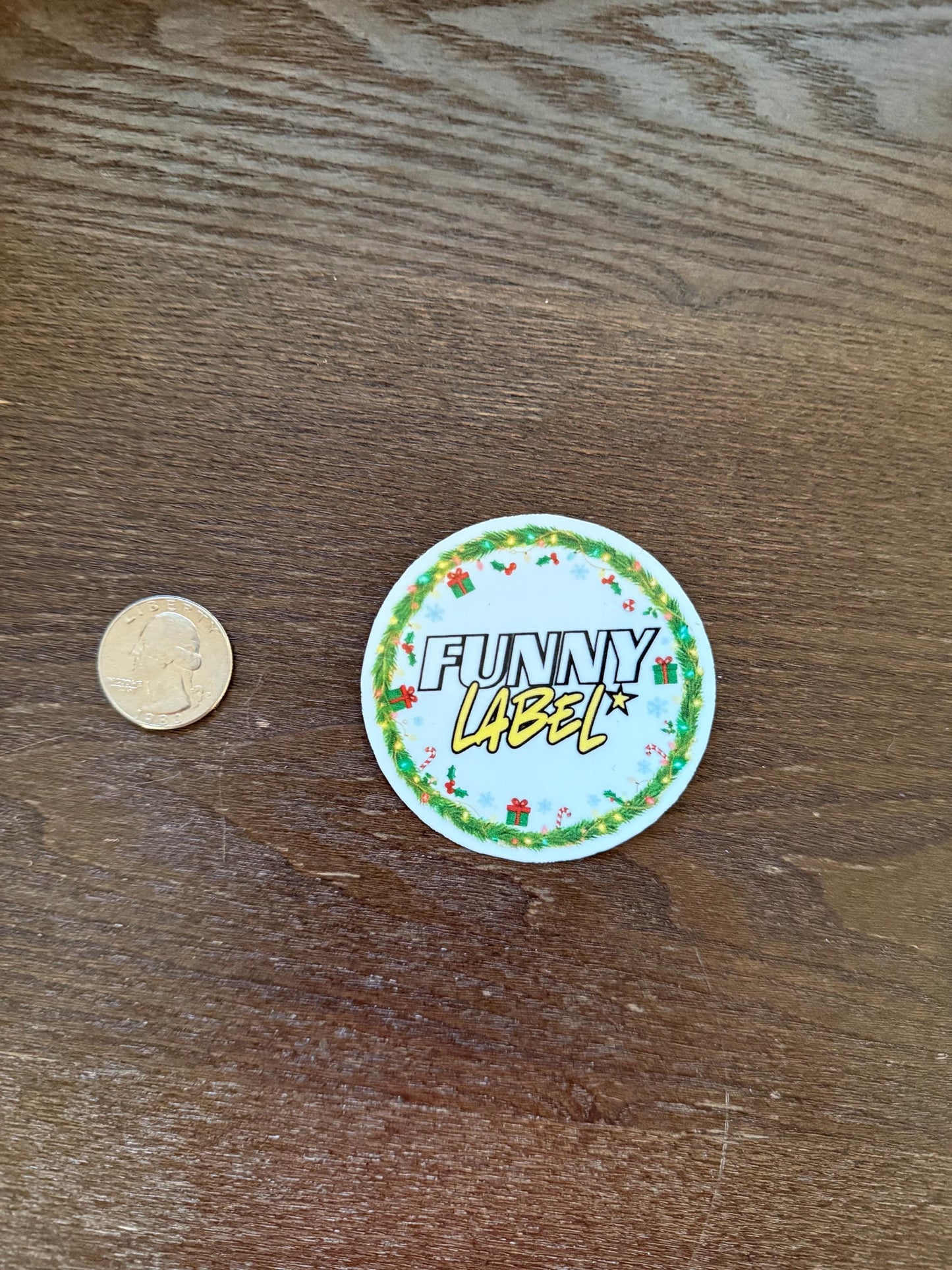 Funny Christmas Wreath Label Sticker – Holiday Vinyl Die-Cut