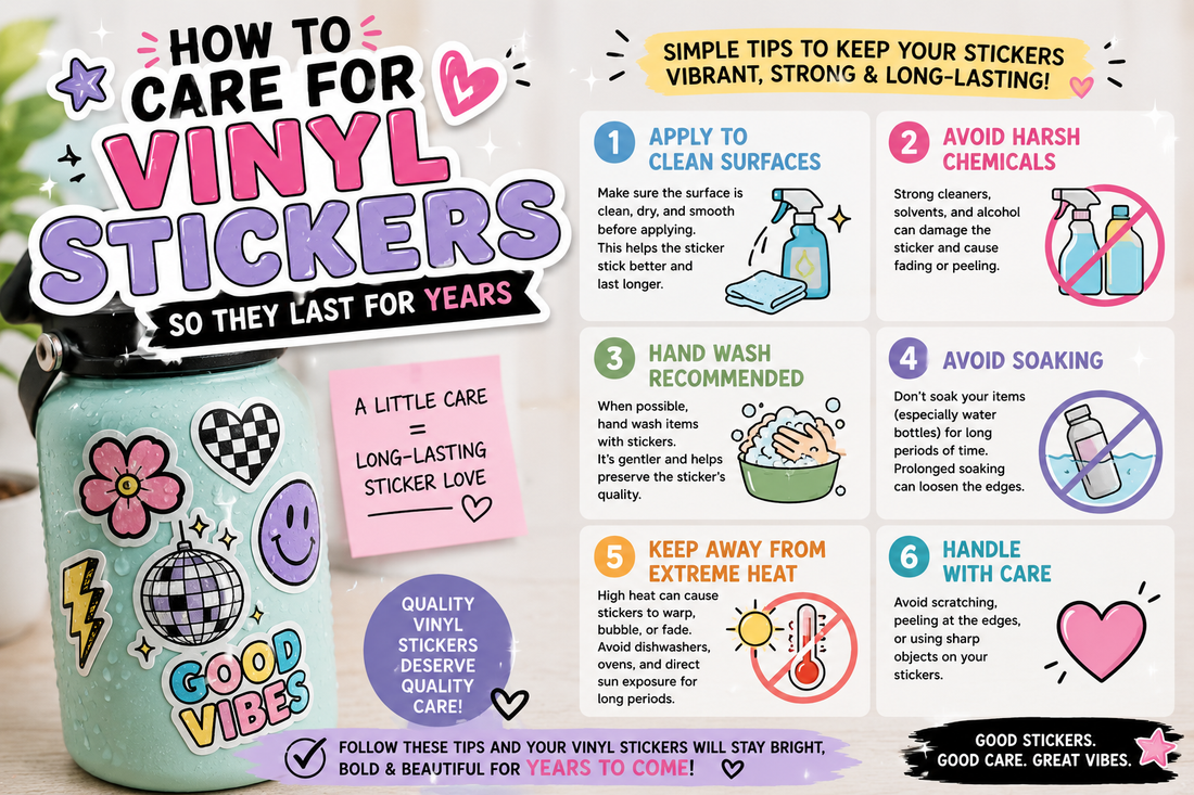 How to care for vinyl stickers so they last for years — 6 simple tips including clean surface application, hand washing, avoiding heat and harsh chemicals, from Funny Label