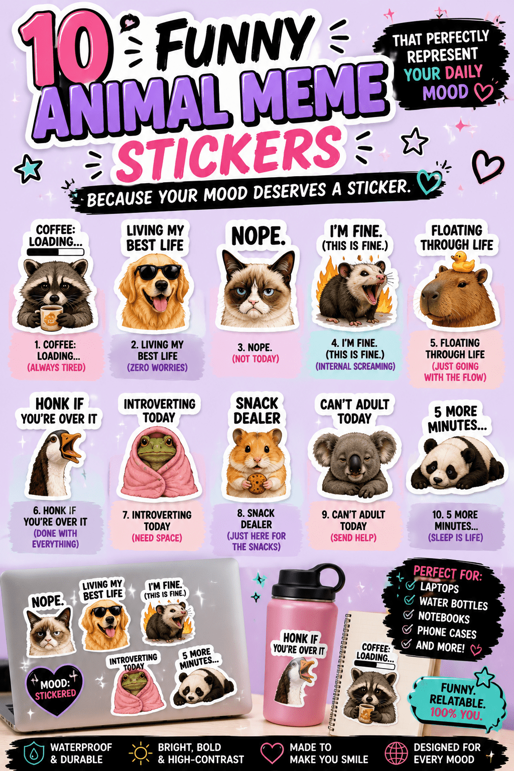 Funny animal meme stickers for laptops, water bottles, and everyday moods.