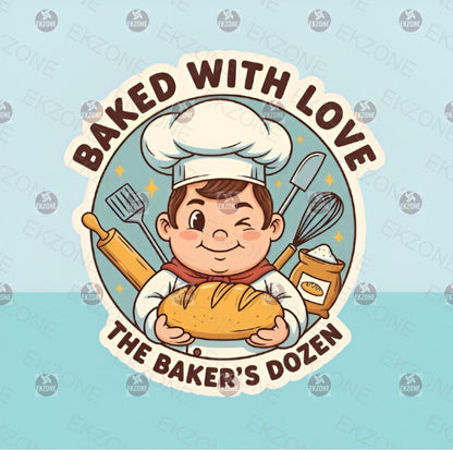 Baked with Love Baker's Dozen Sticker | Funny Baker Decal | Cute Foodie Art | Kitchen Decor Vinyl | Bread Lover Gift | Chef Laptop Sticker