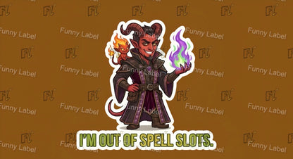 I'm Out of Spell Slots Funny Tiefling Warlock Sticker