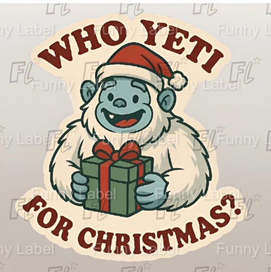Yeti holding a gift with text 'Who Yeti for Christmas?' on a beige background