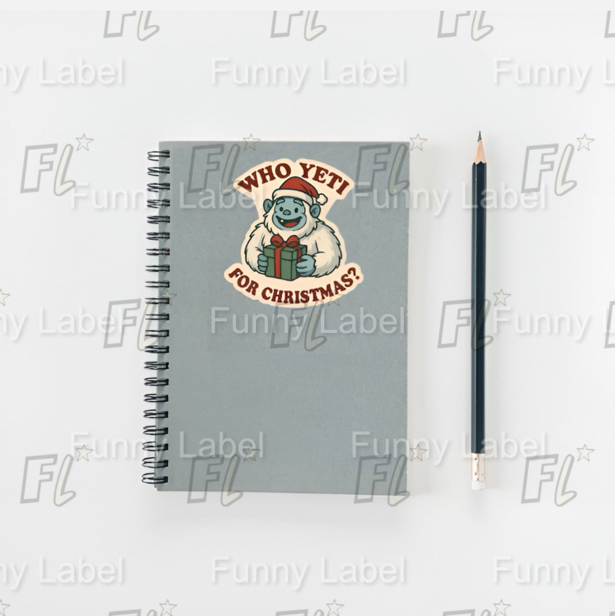 Holographic "Who Yeti For Christmas?" Sticker - Funny Holiday Pun