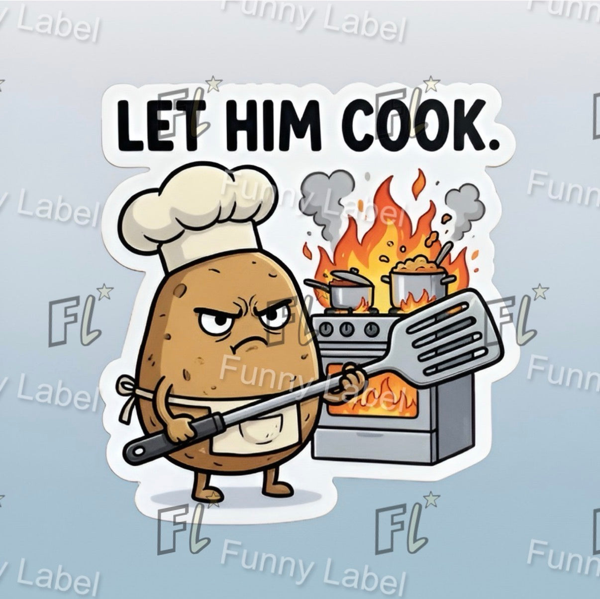 Cartoon potato character with a chef's hat and spatula, holding a grill with flames, and text 'LET HIM COOK.' on a light gray background.