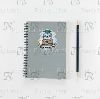 Graduation Sloth Sticker – Motivational “Slow and Steady Wins” Label for Grads & Gifts