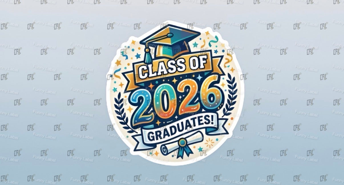 Graduation-themed sticker with 'Class of 2026 Graduates!' text on a light blue background