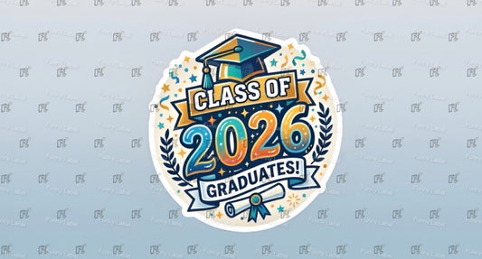 Graduation-themed sticker with 'Class of 2026 Graduates!' text on a light blue background