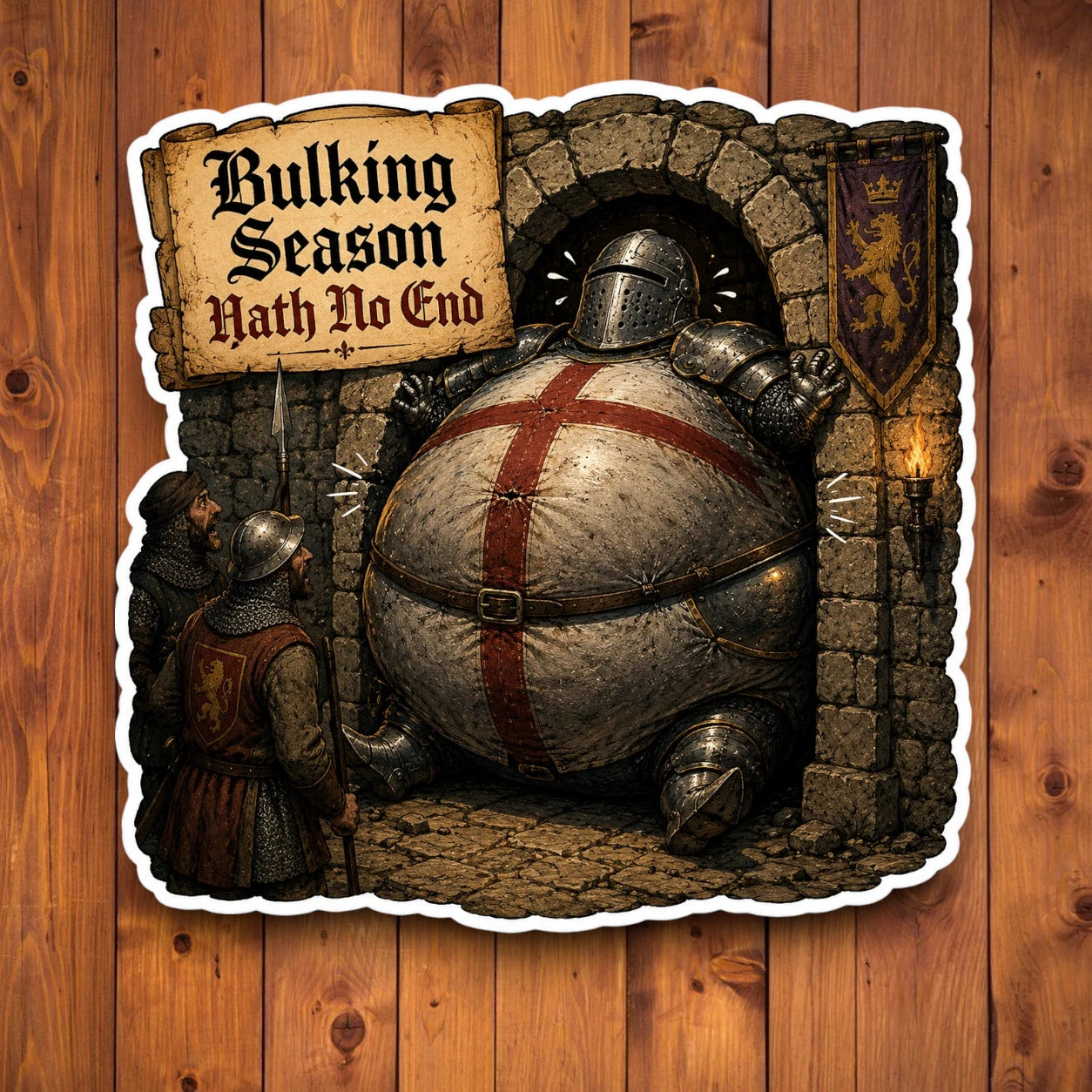 Bulking Season Hath No End medieval knight sticker featuring a giant armored knight stuck in a castle doorway