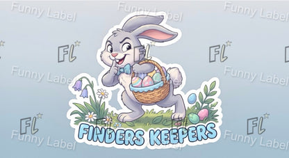 Cartoon rabbit with an Easter basket labeled 'Finders Keepers' on a light blue background.