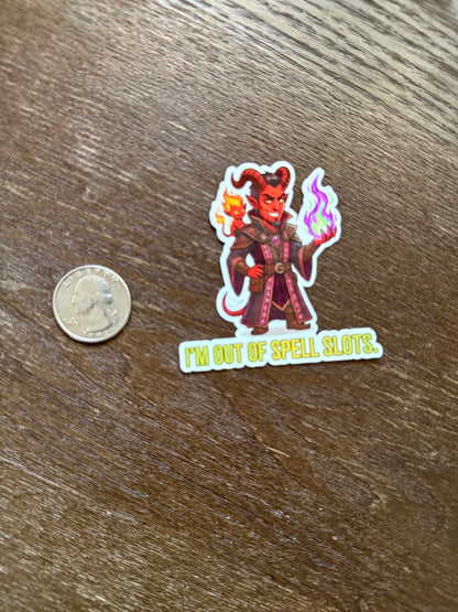 I'm Out of Spell Slots Funny Tiefling Warlock Sticker