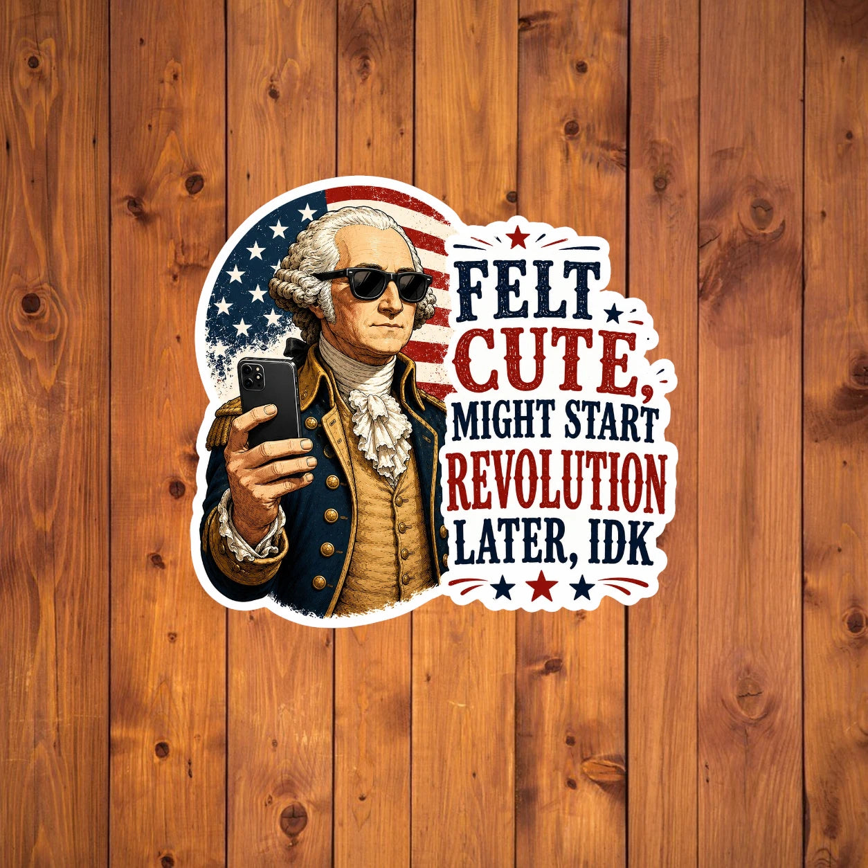 Sticker of a historical figure taking a selfie with text on a wooden background