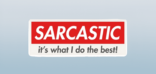 A flat, rectangular vinyl bumper sticker featuring a classic corporate brand parody layout with a bold red rectangular box containing the white italicized word "SARCASTIC" above the dark grey lowercase text reading "it's what I do the best!".