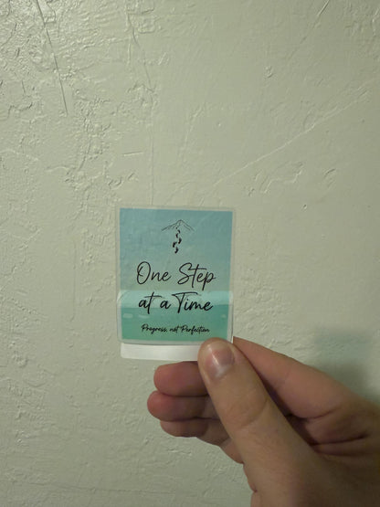 Transparent One Step at a Time Sticker | Motivational Quote Decal | Progress Not Perfection Vinyl | Mental Health Art | Hiking Hiker Gift