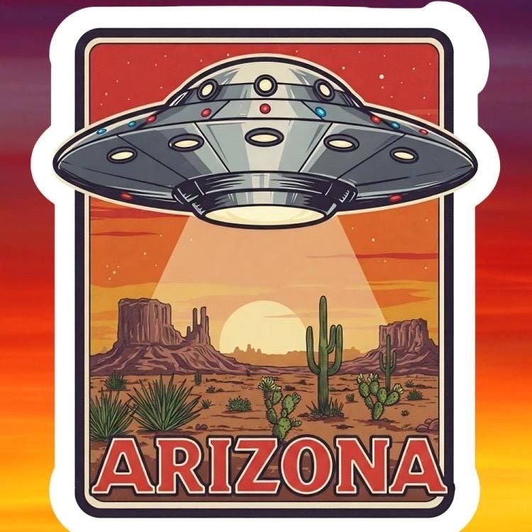 ARIZONA UFO Sticker | Alien Desert Decal | Retro Sci Fi Travel Art | Southwestern Conspiracy Vinyl | Unique Arizona Gift | Roswell Area 51