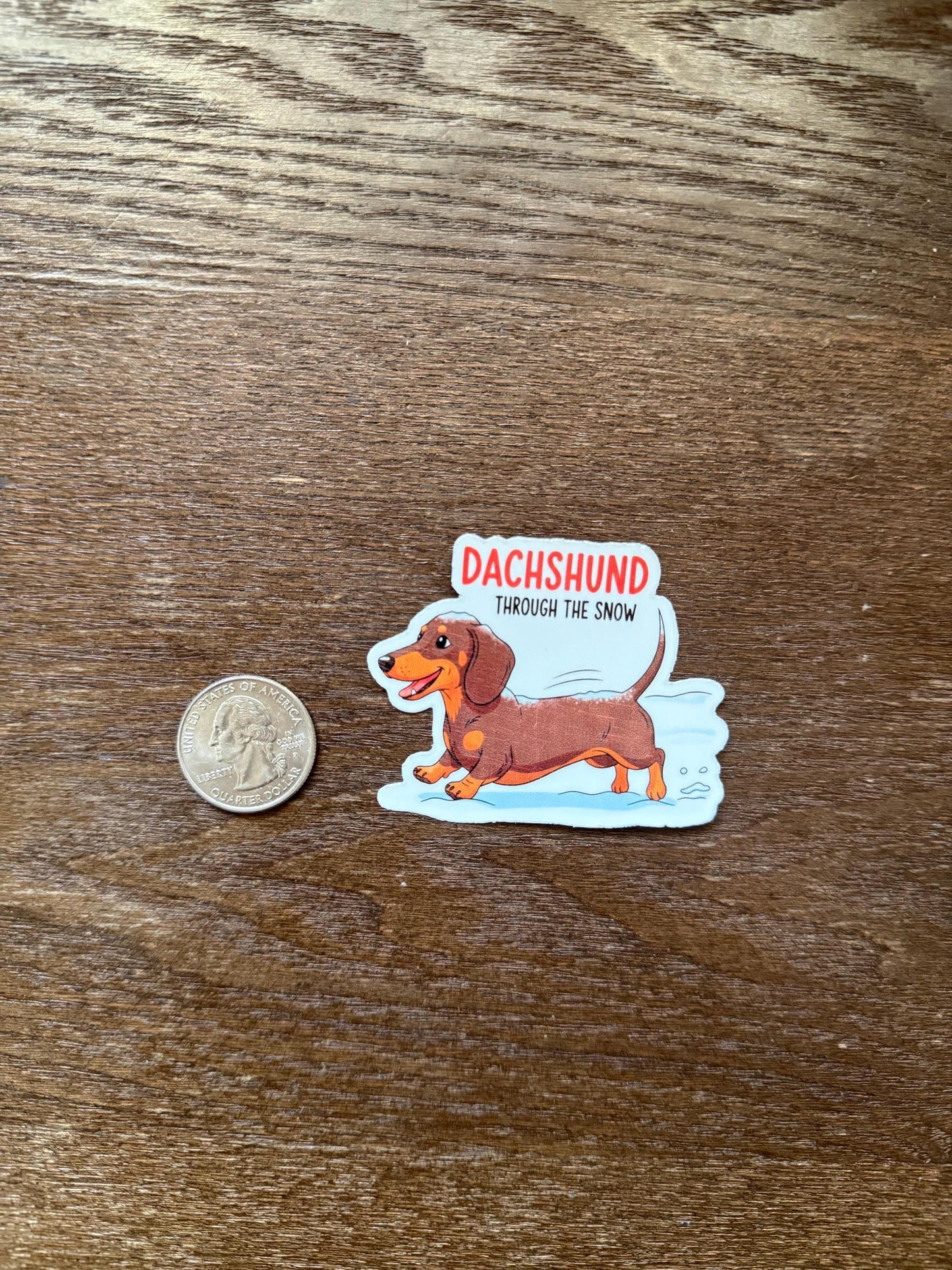 Dachshund Through The Snow Sticker | Funny Dog Pun Decal | Christmas Wiener Dog Art | Winter Pet Lover Vinyl | Holiday Dog Mom Gift | Cute