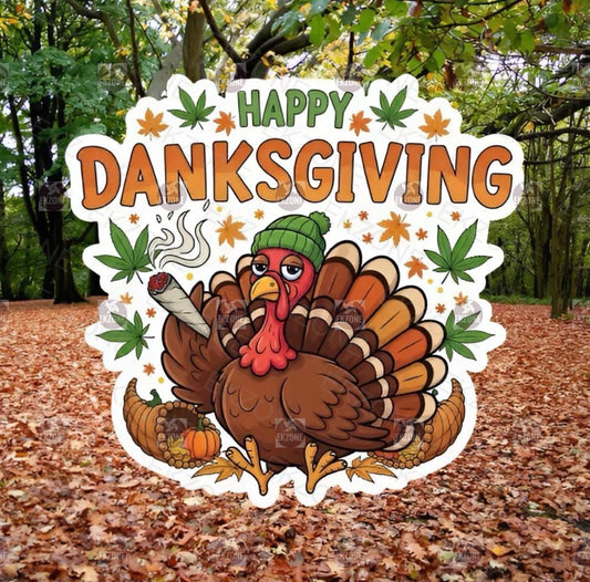 Happy Danksgiving Turkey Sticker | Funny Cannabis Thanksgiving Decal | Stoner Holiday Pun Art | Weed Leaf Vinyl | Quirky Fall Decor