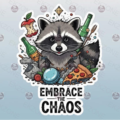 Embrace the Chaos Raccoon Sticker | Funny Animal Decal | Trash Panda Art | Quirky Quote Vinyl | Humorous Laptop Sticker | Cute Chaotic Gift
