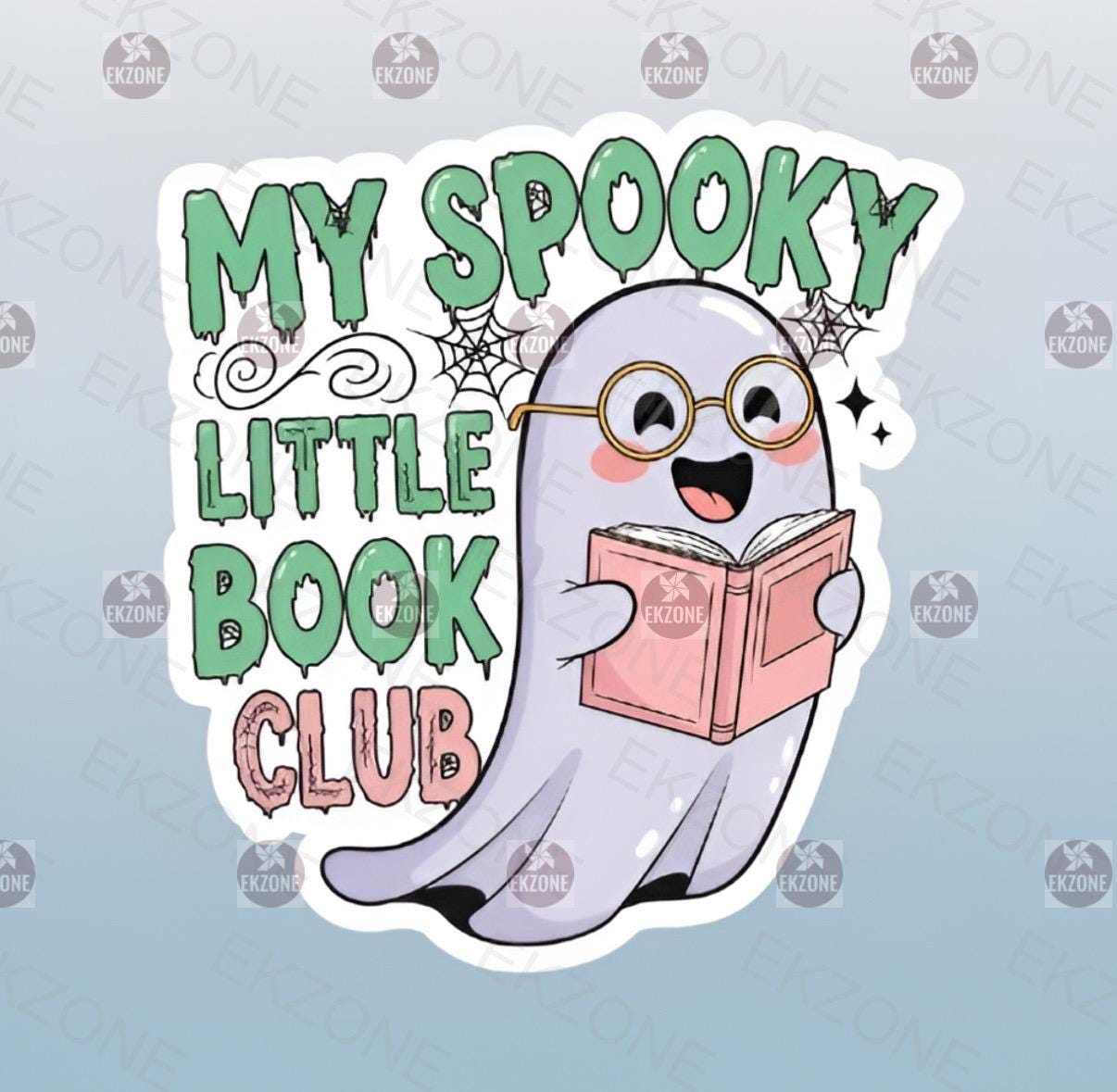My Spooky Little Book Club Ghost Sticker | Funny Book Lover Decal | Cute Spooky Reading Art | Bookworm Gift | Halloween Ghost Vinyl | Cozy