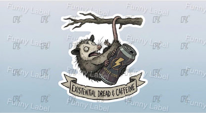 Cartoon possum holding a coffee can with text 'Existential Dread & Caffeine' on a light blue background with 'Funny Label' branding.