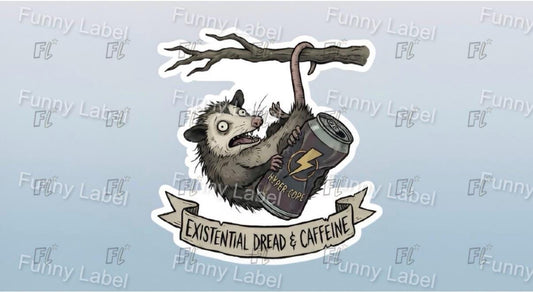 Cartoon possum holding a coffee can with text 'Existential Dread & Caffeine' on a light blue background with 'Funny Label' branding.