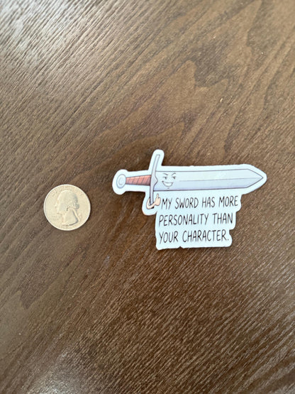 Funny DND Sticker - My Sword Has More Personality - Sentient Weapon Decal - RPG Roast Gift - Hexblade Warlock Art -Waterproof Laptop Sticker