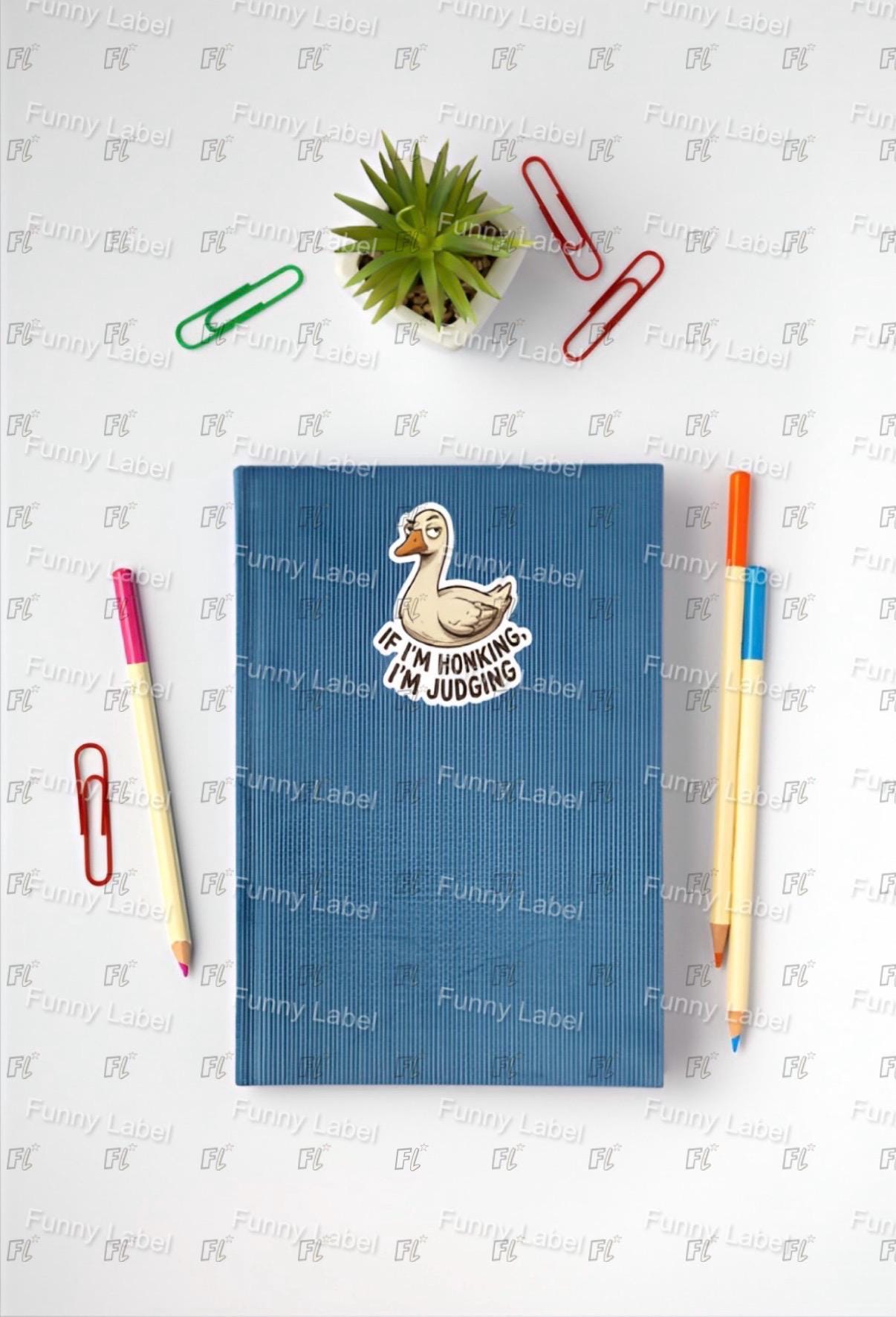 Funny Goose Sticker - If I'm Honking I'm Judging - Sassy Bird Decal - Judgmental Duck Gift - Waterproof Laptop Sticker - Meme Art