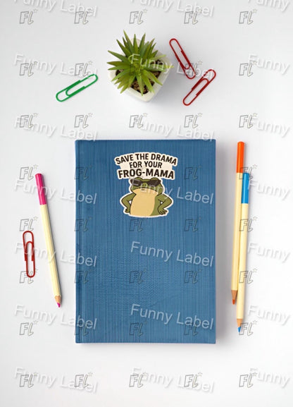 Funny Frog Sticker - Save The Drama For Your Frog Mama - Sassy Animal Decal - Cute Pun Gift - Waterproof Water Bottle Sticker