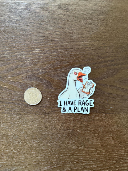Funny Goose Sticker - I Have Rage and a Plan - Chaotic Planner Decal - Project Manager Gift - Aggressive Office Humor - Waterproof Vinyl