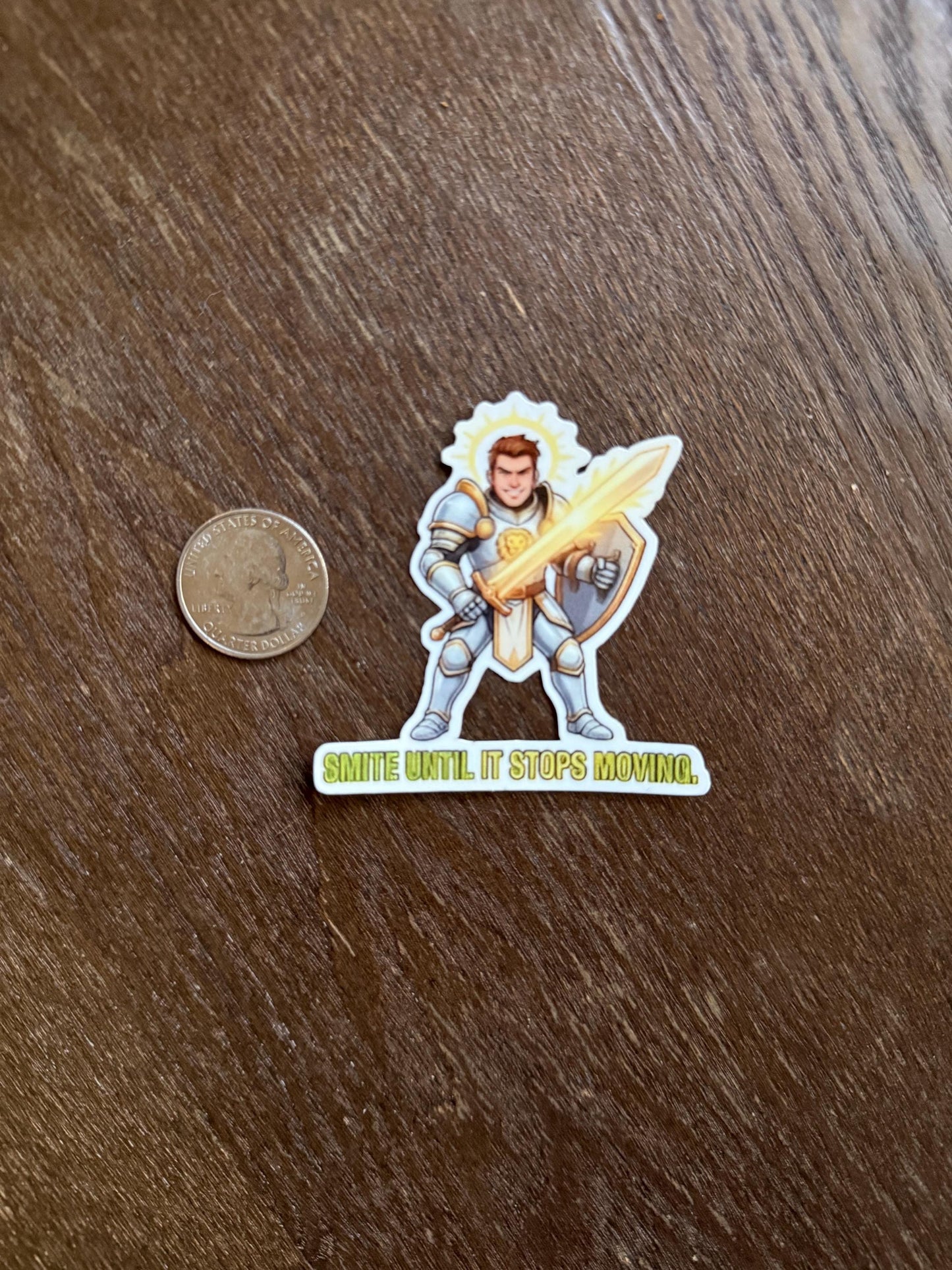 Smite Until It Stops Moving Sticker – Funny Paladin DND Decal